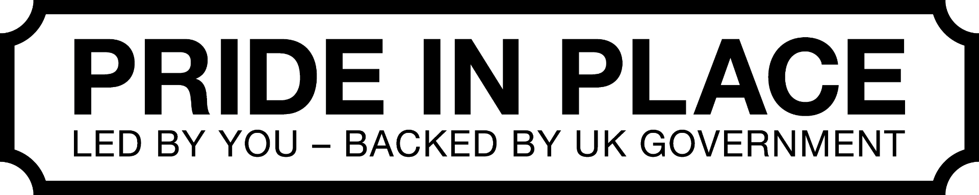 Pride in Place, led by you, backed by UK Government